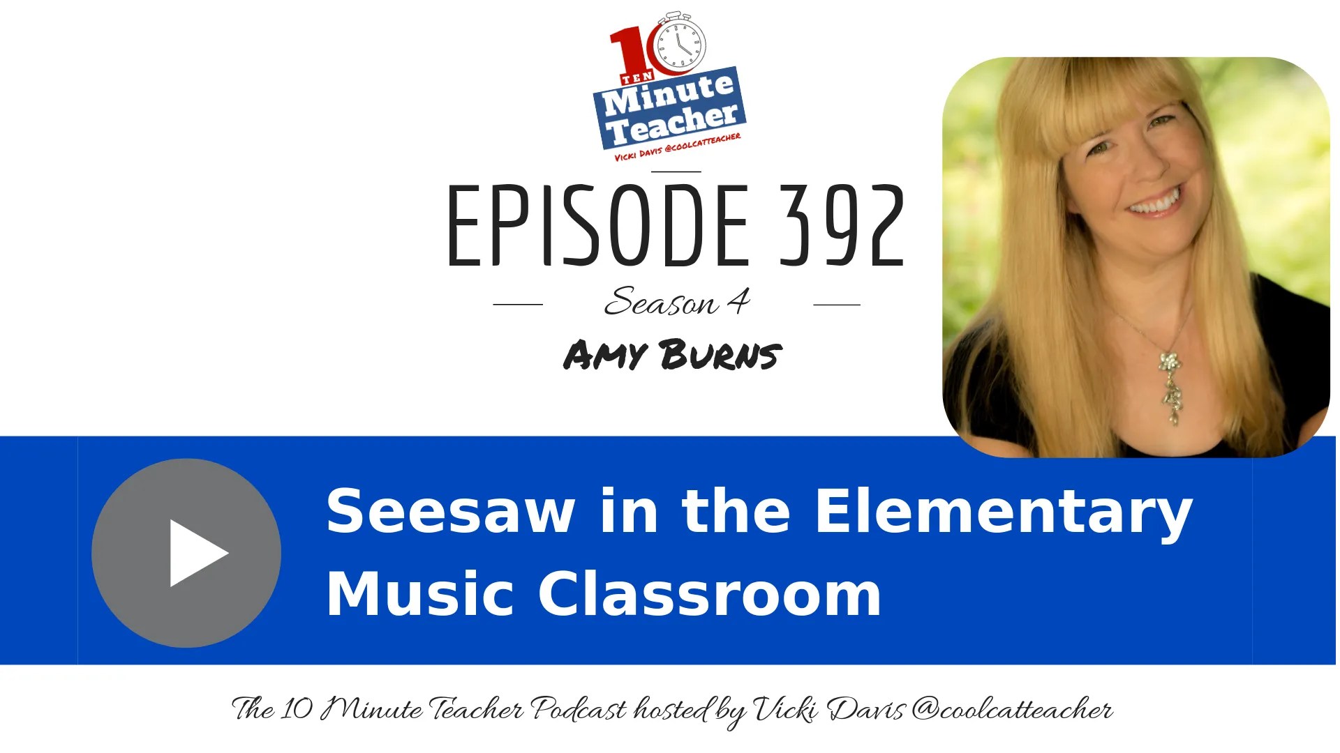 Seesaw inside the Elementary Music Classroom with Amy Burns