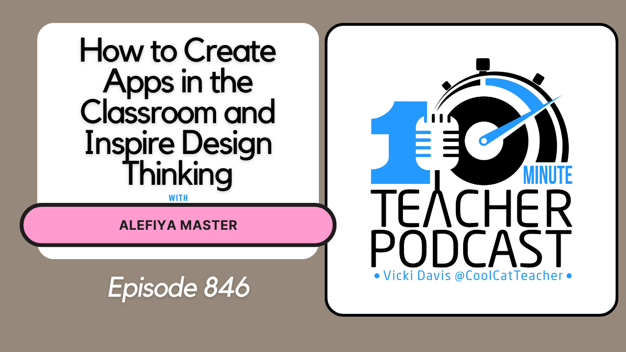 How one can Create Apps throughout the Classroom and Encourage Design Contemplating