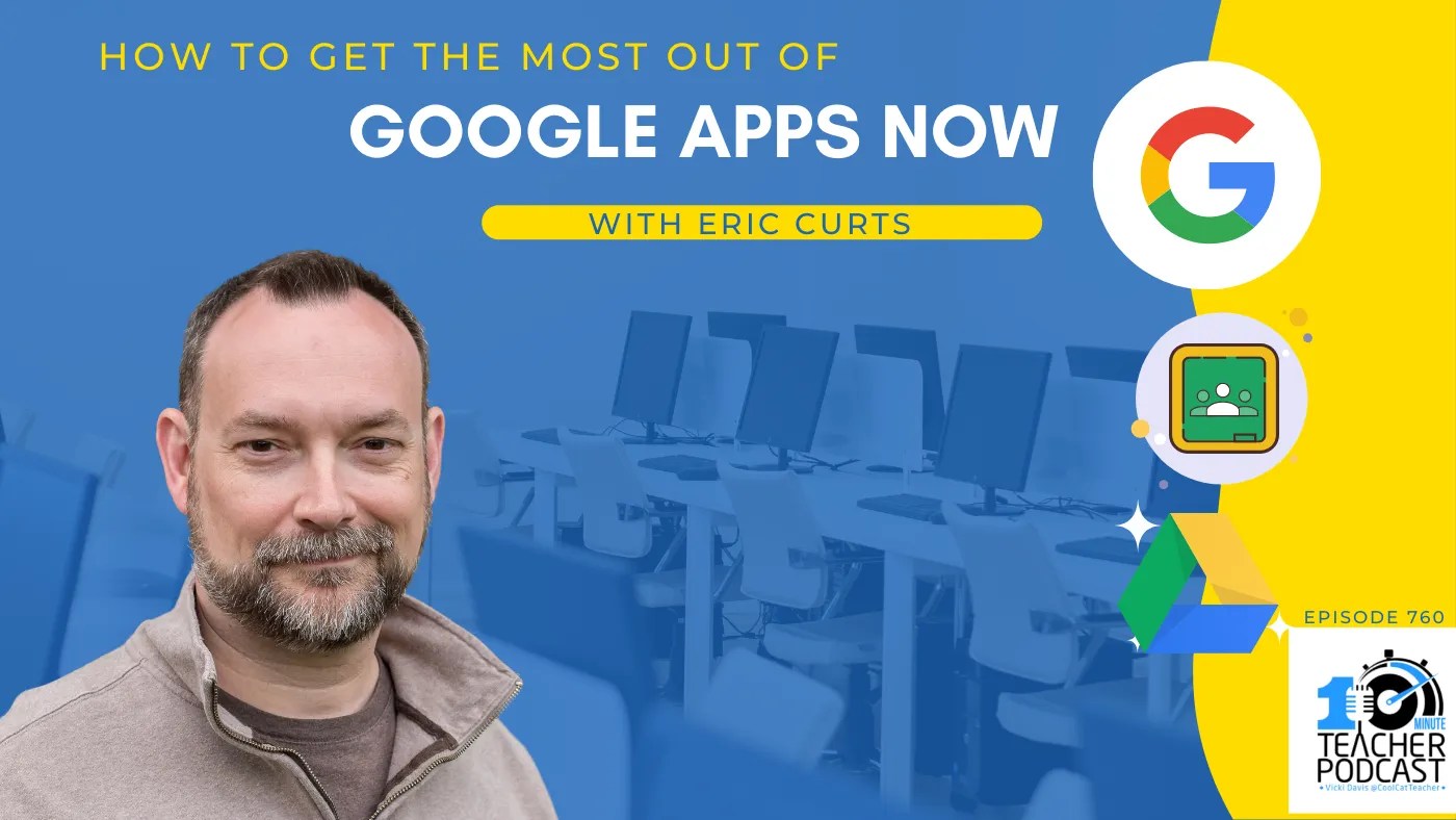 Recommendations on the right way to Get the Most Out of Google Apps Now with Eric Curts